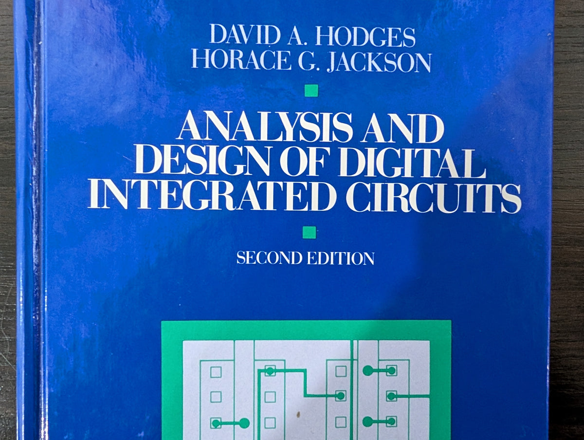 Analysis And Design Of Digital Integrated Circuits David A. Hodges, Horace G. Jackson (HardCover)