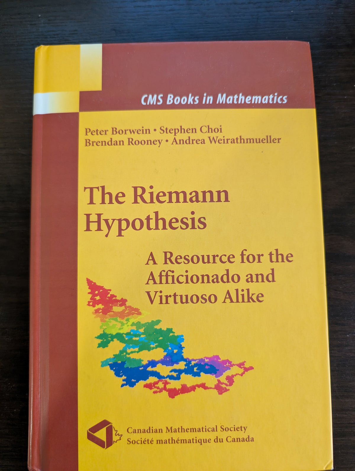 The Riemann Hypothesis: A Resource for the Afficionado and Virtuoso Alike (Hardcover)