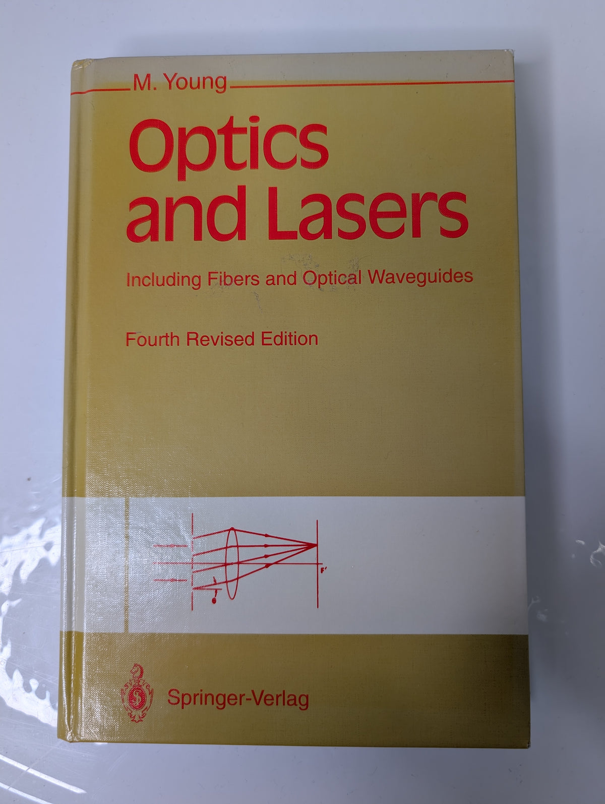 Optics and Lasers Including Fibers and Optical Waveguides - Matt Young - Fourth Revised Edition (Hardcover)